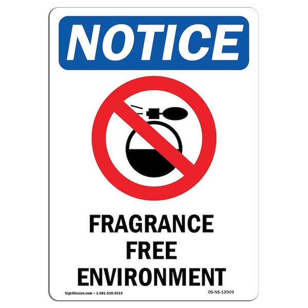 Safety Sign, OSHA Notice, 18" Height, Fragrance Free Environment Sign With Symbol, Portrait